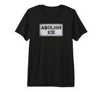 Abolish Ice | Segno di protesta Politica - Stencil Maglietta Premium