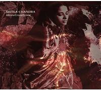 AboneCroneDrone by Sheila Chandra (2008-10-21)