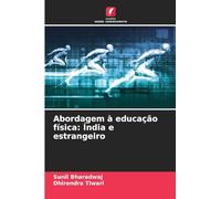 Abordagem à educação física: Índia e estrangeiro