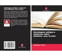 Abordagens antigas e modernas sobre diabetes: uma revisão