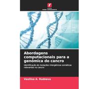 Abordagens computacionais para a genómica do cancro: Identificação de mutações intergénicas somáticas relevantes no cancro