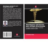 Abordagens estruturais para terapia direcionada: O complexo mundo dos antígenos carboidratos associados a tumores no cancro