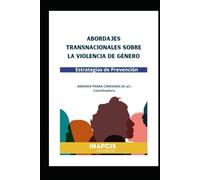 ABORDAJES TRANSNACIONALES SOBRE LA VIOLENCIA DE GÉNERO