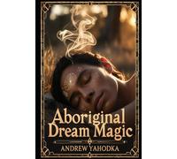 Aboriginal Dream Magic