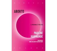 Aborto. Il personale è politico