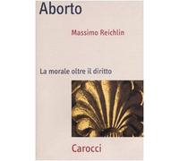 Aborto. La morale oltre il diritto