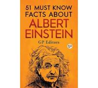 About Albert Einstein (Tascabile) 51 Must Know Facts