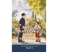 About Anything and Everything: 4