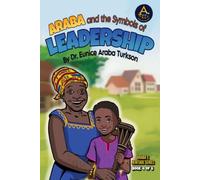 About Araba and the Symbols of Leadership