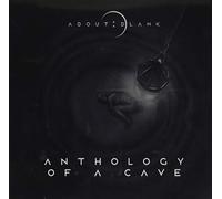 About Blank Anthology Of A Cave (CD)