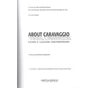 About Caravaggio. Visioni e illusioni contemporanee