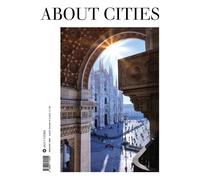 About cities. Ediz. italiana e inglese. Vol. 6 - 2025 - About Cit