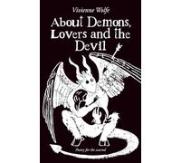 About Demons, Lovers and the Devil