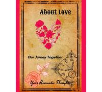 About Love: Our Jurnay Together