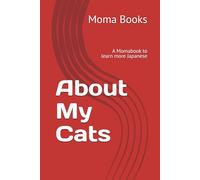 About My Cats: A Momabook to learn more Japanese