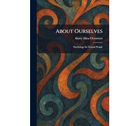 About Ourselves: Psychology for Normal People