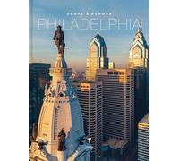 Above and Across Philadelphia