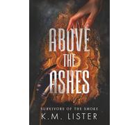 Above the Ashes