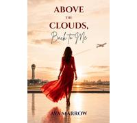 Above the Clouds, Back to Me