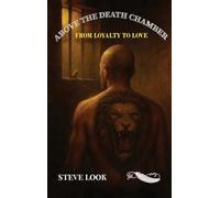 Above The Death Chamber: From Loyalty To Love