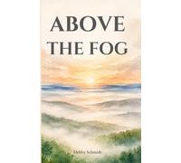 Above the Fog