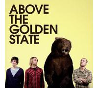 ABOVE THE GOLDEN STATE - ABOVE THE GOLDEN STATE