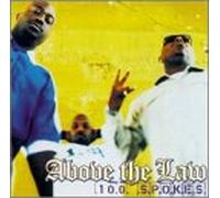 Above the Law - 100 Spokes / Killaz in the Park