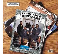 Above the Law - Above the Law - Livin Like Hustlers [Explict]