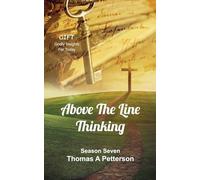 Above The Line Thinking: 7