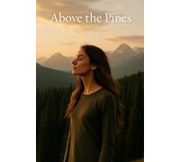 Above the Pines: A Calm Retreat into the Forest’s Silence