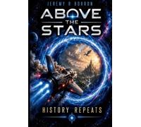 Above The Stars History Repeats
