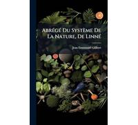 AbrÃ(c)gÃ(c) Du Système De La Nature, De LinnÃ(c)