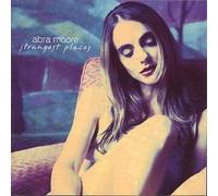 Abra Moore STRANGEST PLACES (CD) Album