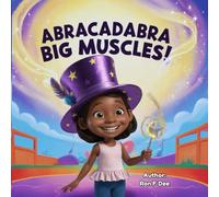 ABRACADABRA BIG MUSCLES
