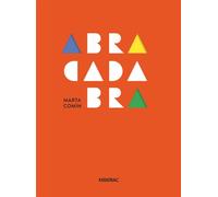 Abracadabra. Ediz. a colori