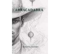 Abracadabra: Where Words Become Spells and Thoughts Become Form