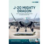 Abraham Abrams J-20 Mighty Dragon (Tascabile) Technology@War