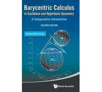 Abraham Albert Barycentric Calculus In Euclidean And Hyperbo (Copertina rigida)