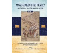 Abraham and His Family in Scripture, History, and Tradition (Volume 2, color)