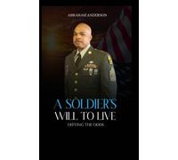 Abraham Anderson A Soldier's Will to Live (Tascabile)