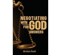 Abraham Boadi Negotiating with God for Answers (Tascabile)