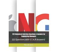 Abraham C 222 Behavioral Interview Questions & Answers for Engineeri (Tascabile)