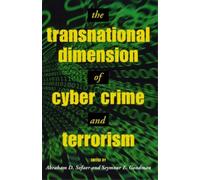 Abraham D. Sofaer Seymo The Transnational Dimension of Cyber Crime (Tascabile)
