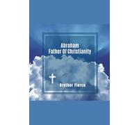 Abraham. Father Of Christianity