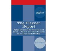Abraham Flexner The Flexner Report (Tascabile)