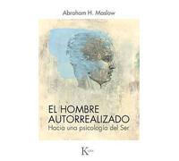 Abraham H Maslow El Hombre Autorrealizado (Tascabile)