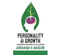 Abraham H Maslow Personality and Growth (Copertina rigida)