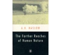 Abraham H. Maslow The Farther Reaches of Human Nature (Tascabile) Compass