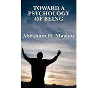 Abraham H Maslow Toward a Psychology of Being (Copertina rigida)