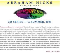 Abraham-Hicks G-Series - Summer 2005 "It's All About Vibrational Relativity